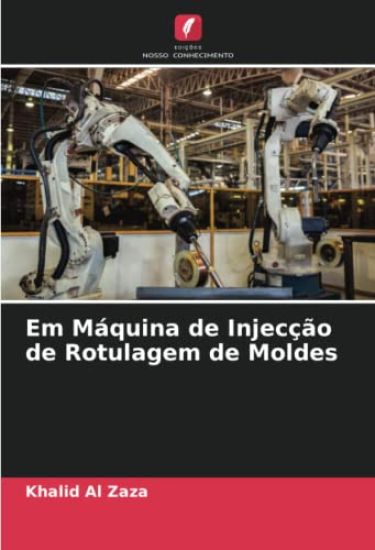 Em Máquina de Injecção de Rotulagem de Moldes