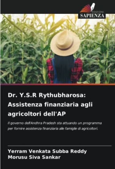 Dr. Y.S.R Rythubharosa: Assistenza finanziaria agli agricoltori dell'AP