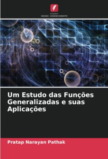 Um Estudo das Funções Generalizadas e suas Aplicações