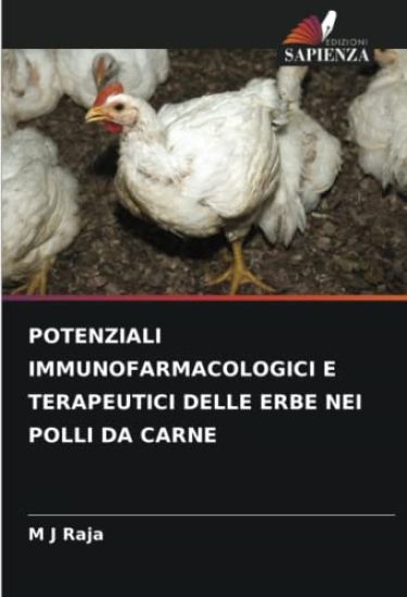 POTENZIALI IMMUNOFARMACOLOGICI E TERAPEUTICI DELLE ERBE NEI POLLI DA CARNE