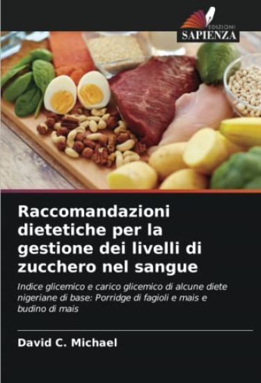 Raccomandazioni dietetiche per la gestione dei livelli di zucchero nel sangue