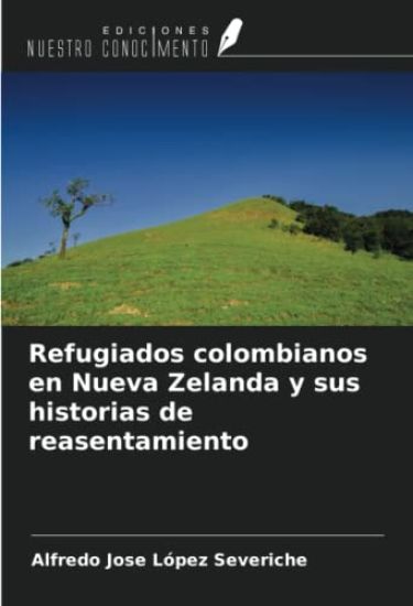 Refugiados colombianos en Nueva Zelanda y sus historias de reasentamiento