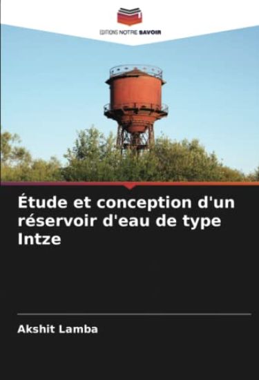 Étude et conception d'un réservoir d'eau de type Intze