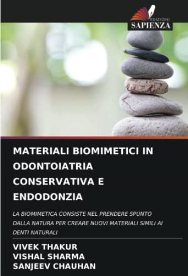 MATERIALI BIOMIMETICI IN ODONTOIATRIA CONSERVATIVA E ENDODONZIA