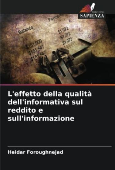 L'effetto della qualità dell'informativa sul reddito e sull'informazione