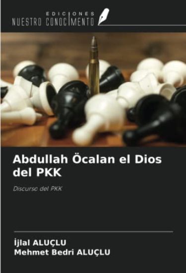 Abdullah Öcalan el Dios del PKK