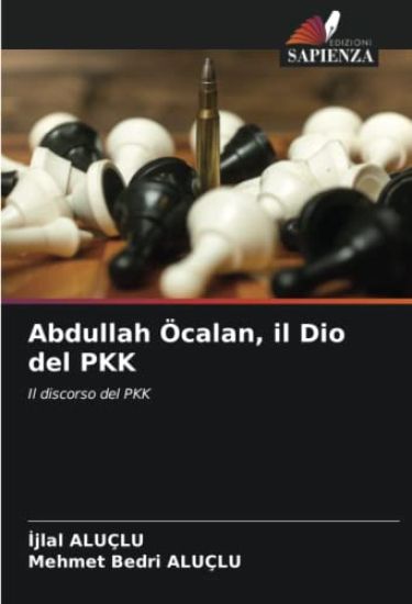 Abdullah Öcalan, il Dio del PKK