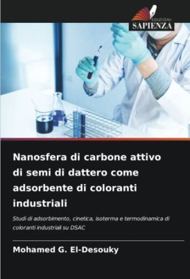 Nanosfera di carbone attivo di semi di dattero come adsorbente di coloranti industriali