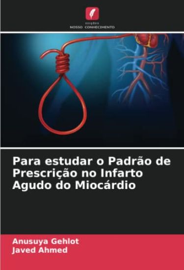 Para estudar o Padrão de Prescrição no Infarto Agudo do Miocárdio