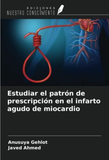 Estudiar el patrón de prescripción en el infarto agudo de miocardio