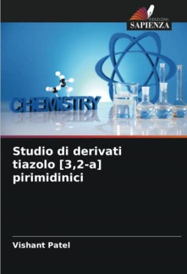 Studio di derivati tiazolo [3,2-a] pirimidinici