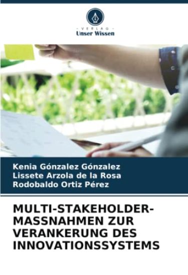 MULTI-STAKEHOLDER-MASSNAHMEN ZUR VERANKERUNG DES INNOVATIONSSYSTEMS