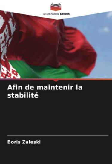 Afin de maintenir la stabilité