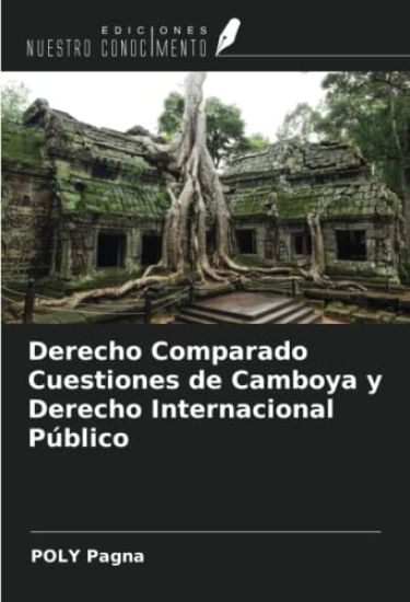 Derecho Comparado Cuestiones de Camboya y Derecho Internacional Público