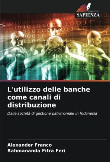 L'utilizzo delle banche come canali di distribuzione