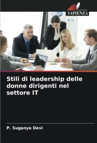Stili di leadership delle donne dirigenti nel settore IT