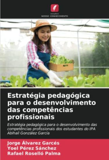 Estratégia pedagógica para o desenvolvimento das competências profissionais