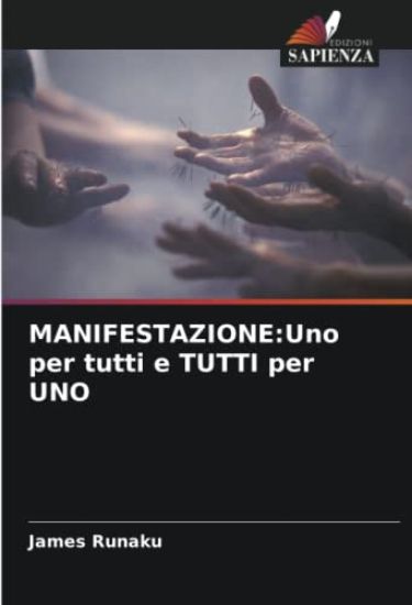 MANIFESTAZIONE:Uno per tutti e TUTTI per UNO