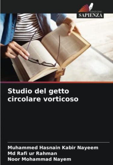 Studio del getto circolare vorticoso