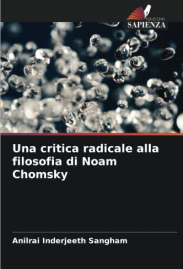 Una critica radicale alla filosofia di Noam Chomsky