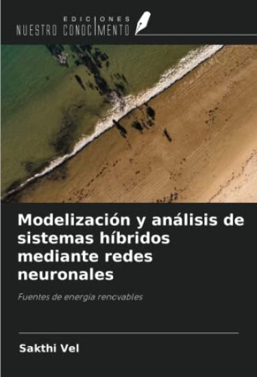 Modelización y análisis de sistemas híbridos mediante redes neuronales