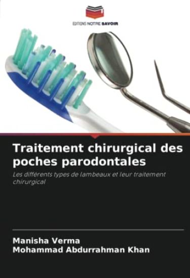 Traitement chirurgical des poches parodontales