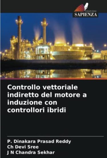 Controllo vettoriale indiretto del motore a induzione con controllori ibridi