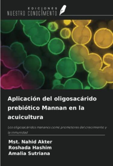 Aplicación del oligosacárido prebiótico Mannan en la acuicultura