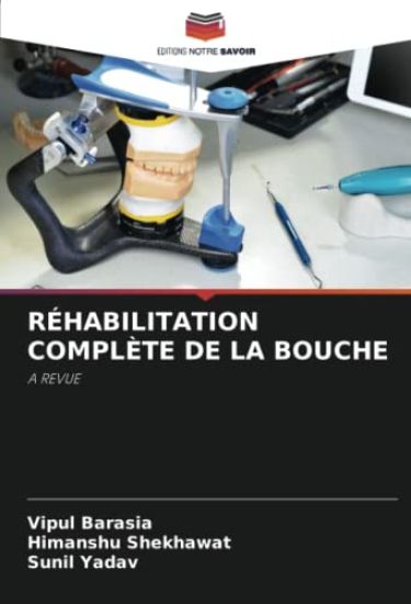 RÉHABILITATION COMPLÈTE DE LA BOUCHE