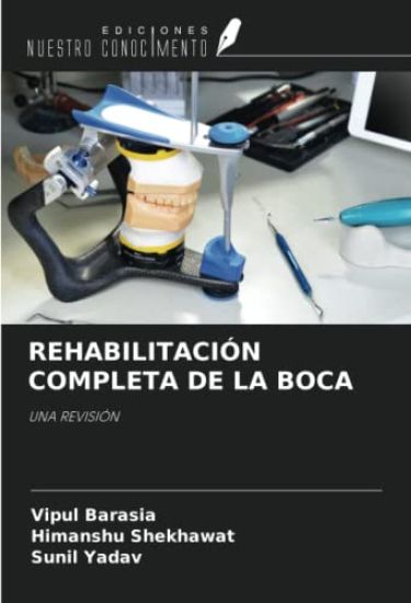 REHABILITACIÓN COMPLETA DE LA BOCA