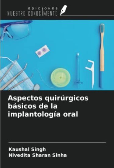 Aspectos quirúrgicos básicos de la implantología oral