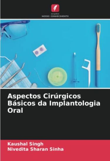 Aspectos Cirúrgicos Básicos da Implantologia Oral