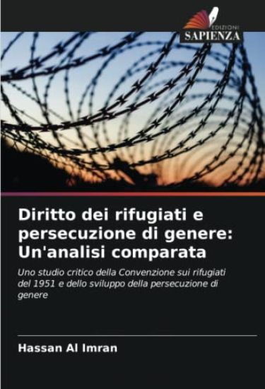 Diritto dei rifugiati e persecuzione di genere: Un'analisi comparata
