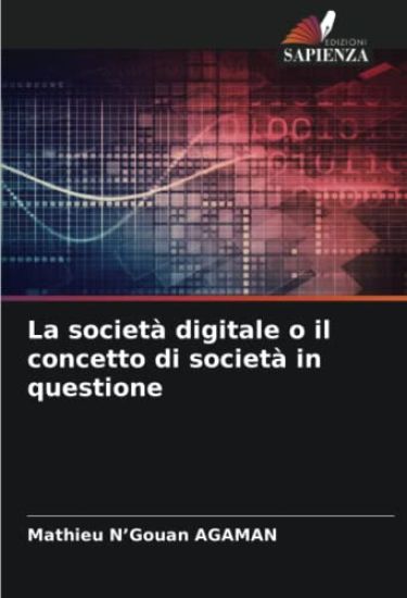 La società digitale o il concetto di società in questione