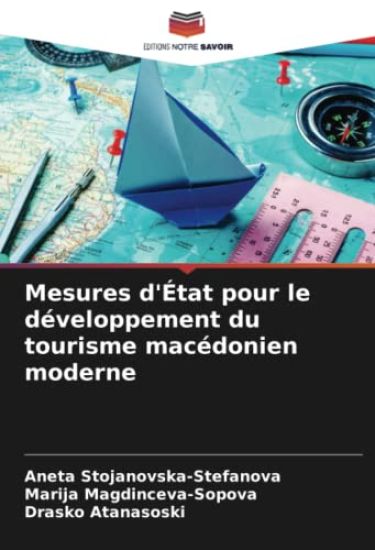 Mesures d'État pour le développement du tourisme macédonien moderne