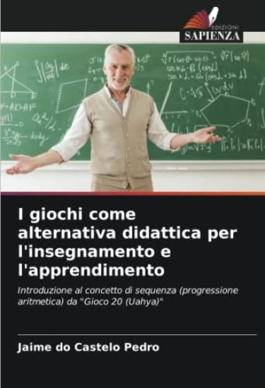 I giochi come alternativa didattica per l'insegnamento e l'apprendimento