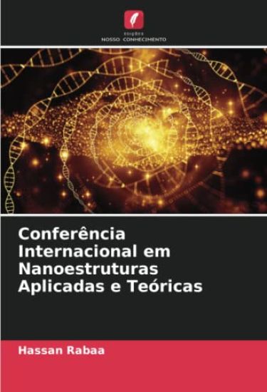 Conferência Internacional em Nanoestruturas Aplicadas e Teóricas