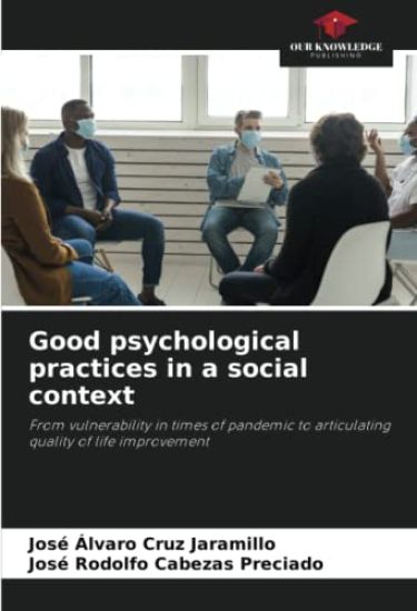 Good psychological practices in a social context