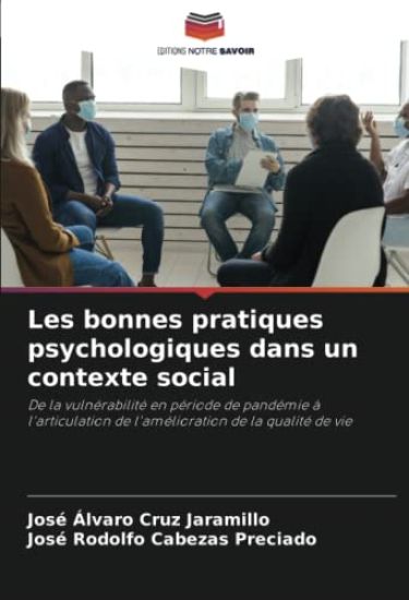 Les bonnes pratiques psychologiques dans un contexte social