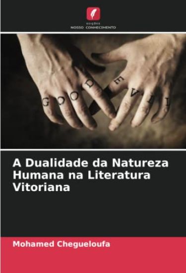A Dualidade da Natureza Humana na Literatura Vitoriana