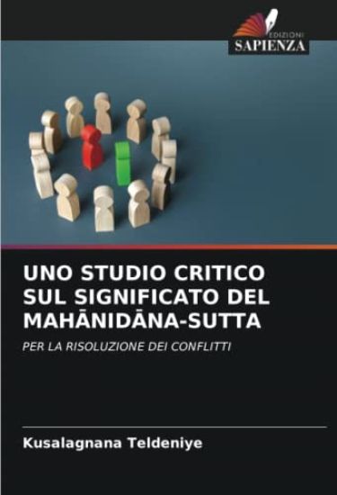 UNO STUDIO CRITICO SUL SIGNIFICATO DEL MAH¿NID¿NA-SUTTA