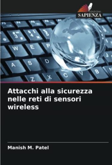 Attacchi alla sicurezza nelle reti di sensori wireless