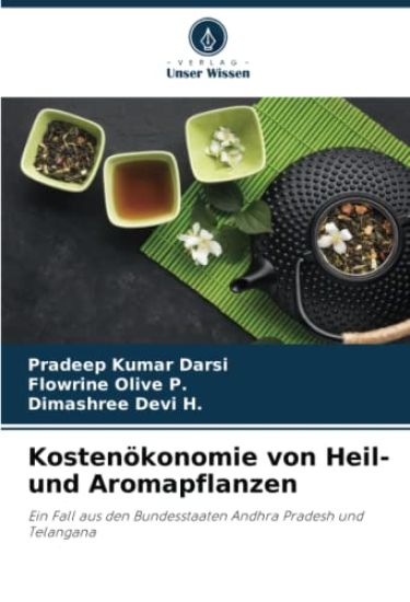 Kostenökonomie von Heil- und Aromapflanzen