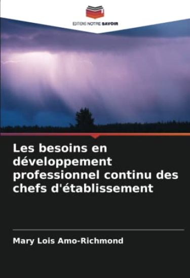 Les besoins en développement professionnel continu des chefs d'établissement