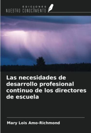Las necesidades de desarrollo profesional continuo de los directores de escuela