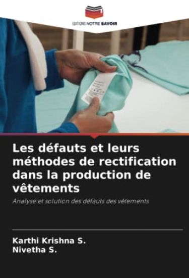 Les défauts et leurs méthodes de rectification dans la production de vêtements