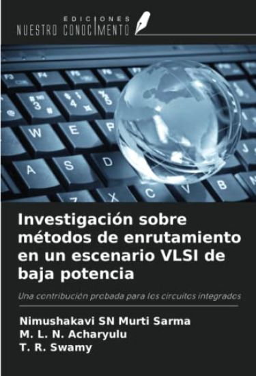 Investigación sobre métodos de enrutamiento en un escenario VLSI de baja potencia