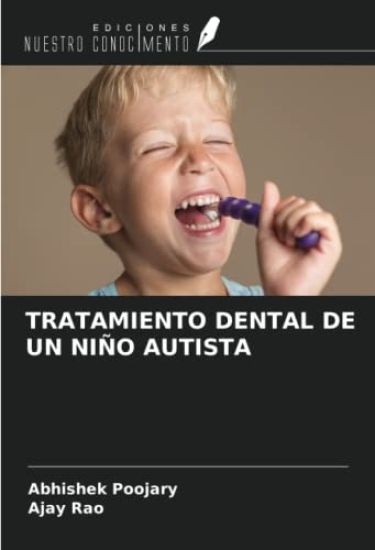 TRATAMIENTO DENTAL DE UN NIÑO AUTISTA