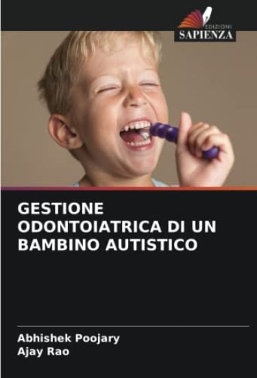 GESTIONE ODONTOIATRICA DI UN BAMBINO AUTISTICO