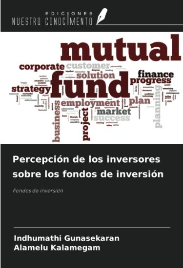 Percepción de los inversores sobre los fondos de inversión